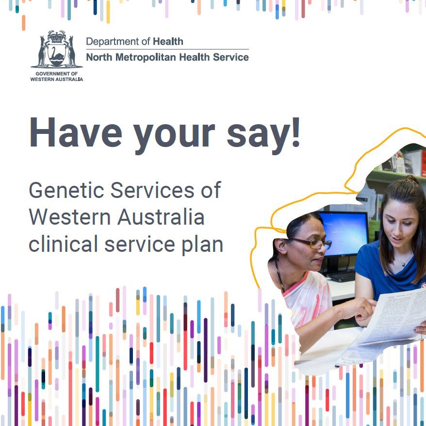 Have your say! Genetic Services of Western Australia clinical services plan